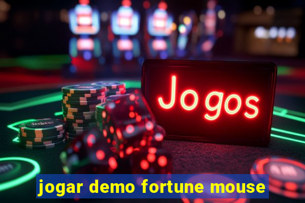 jogar demo fortune mouse
